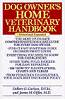 Dog Owners Home Veterinary Handbook