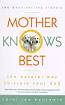 Mother Knows Best - The Natural Way To Train Your Dog